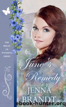 June's Remedy by Jenna Brandt