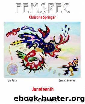 Juneteenth, Femspec Issue 1.1 by Christina Springer