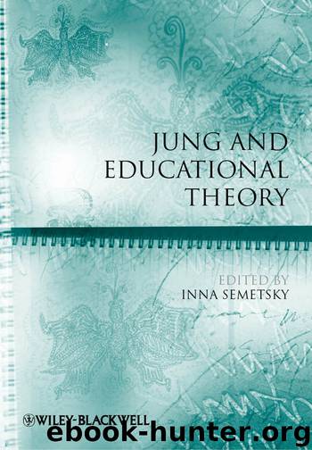 Jung and Educational Theory by Inna Semetsky