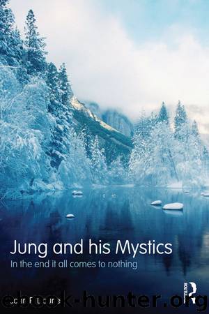 Jung and his Mystics: In the end it all comes to nothing by John P. Dourley