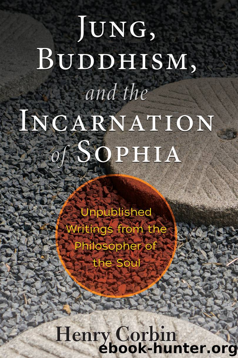 Jung, Buddhism, and the Incarnation of Sophia by Henry Corbin