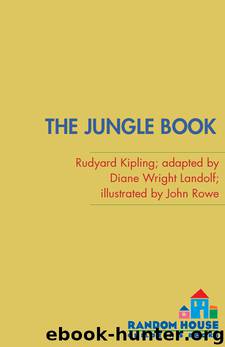 Jungle Book by Diane Wright Landolf & John Rowe
