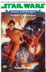 Junior Jedi Knights 05: Vader's Fortress by Rebecca Moesta