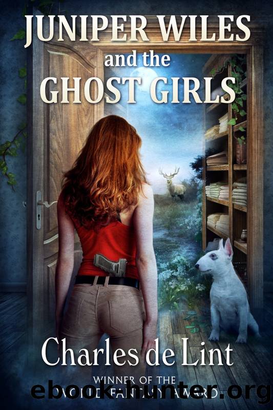 Juniper Wiles and the Ghost Girls by Charles de Lint