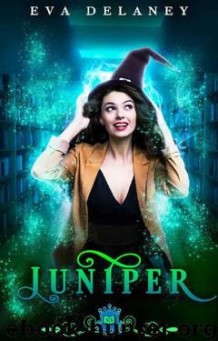 Juniper: A paranormal reverse harem comedy (Spell Library Book 2) by Eva Delaney & Silver Springs Library