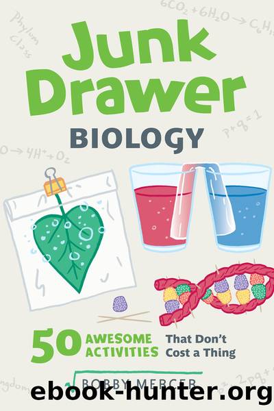 Junk Drawer Biology by Bobby Mercer