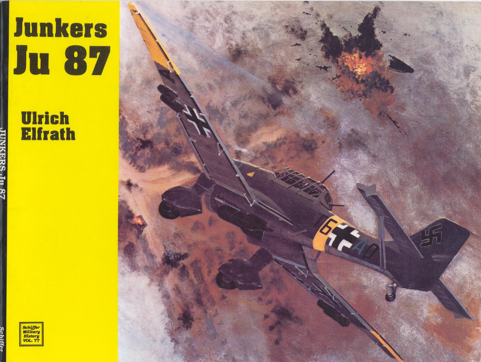 Junkers Ju 87 (Schiffer Military History â77) by Ulrich Elfrath