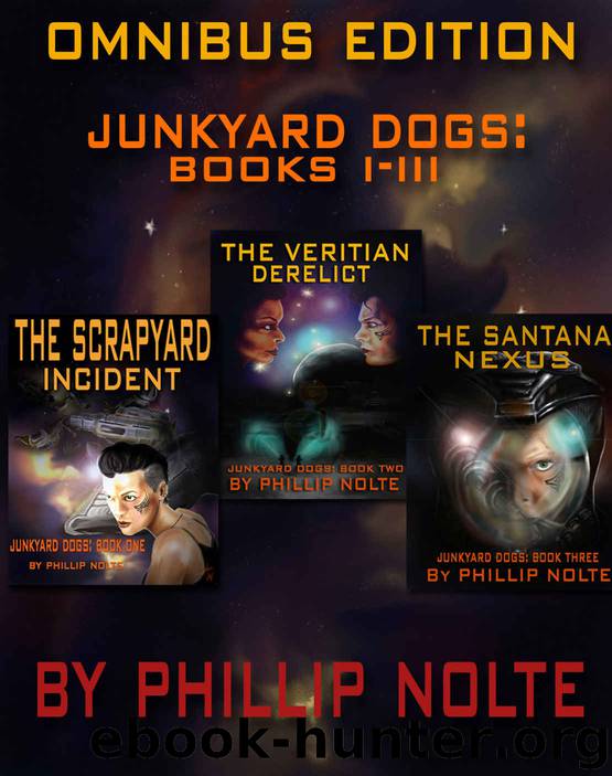 Junkyard Dogs series Omnibus by Phillip Nolte