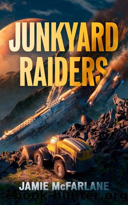 Junkyard Raiders (Junkyard Pirate Book 5) by Jamie McFarlane