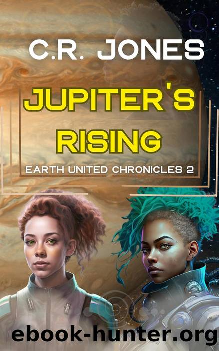 Jupiter's Rising by C.R. Jones