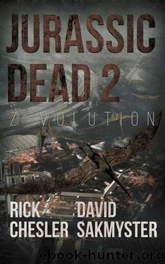 Jurassic Dead 2: Z-Volution by Rick Chesler & David Sakmyster