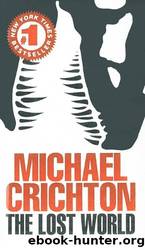 Jurassic Park (2) The Lost World by Michael Crichton