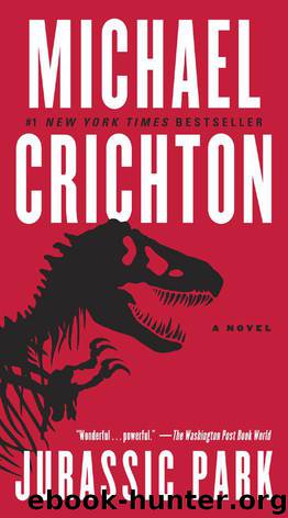 Jurassic Park: A Novel by Michael Crichton