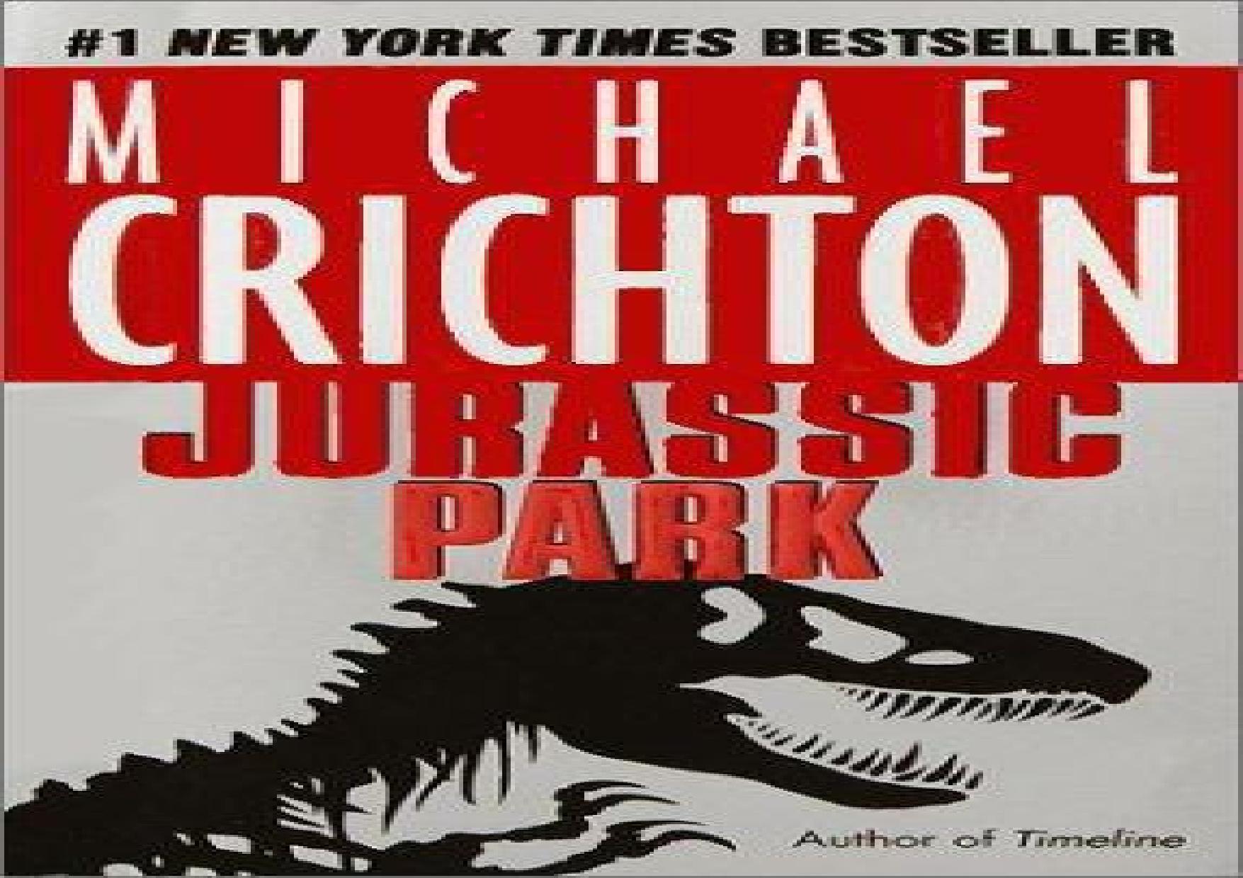 Jurassic park by Michael Crichton