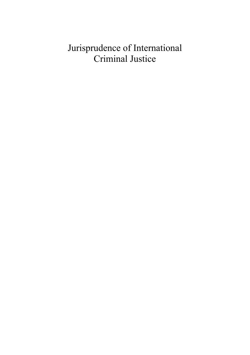 Jurisprudence of International Criminal Justice by Farhad Malekian