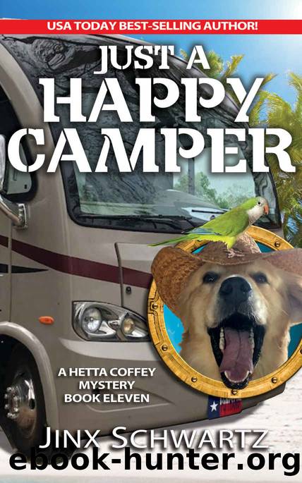 Just A Happy Camper (Hetta Coffey Series, Book 11) by Jinx Schwartz