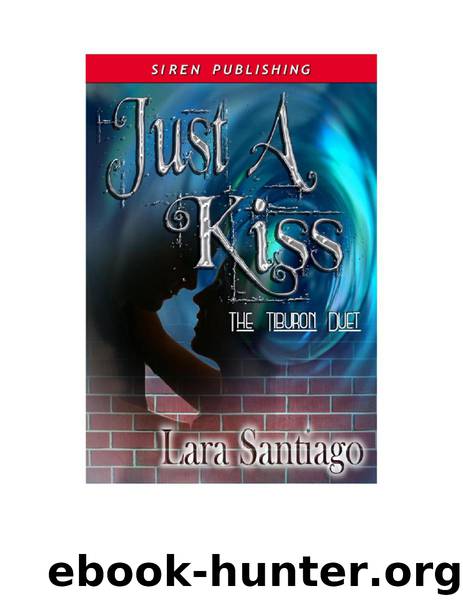 Just A Kiss by Unknown