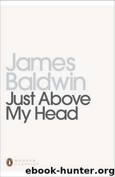 Just Above My Head by James Baldwin