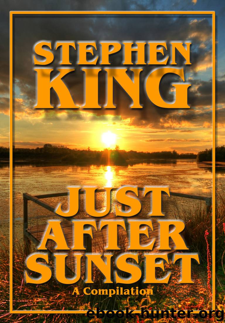 Just After Sunset: Four-Volume Short Story Compilation by Stephen King