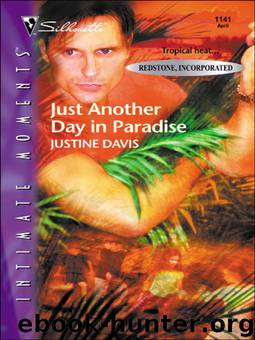 Just Another Day in Paradise by Justine Davis