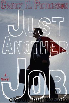 Just Another Job by Casey Peterson