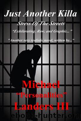 Just Another Killa by Michael Landers III