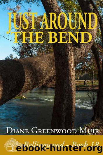 Just Around the Bend by Diane Greenwood Muir