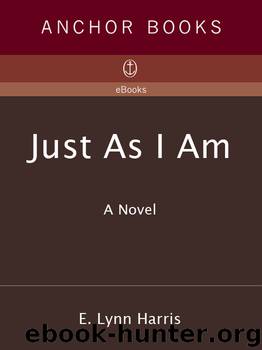 Just As I Am by E. Lynn Harris