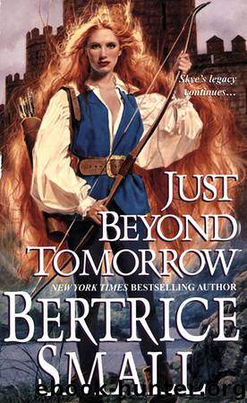 Just Beyond Tomorrow by Bertrice Small