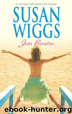 Just Breathe by SUSAN WIGGS
