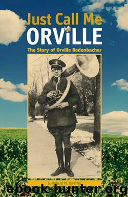 Just Call Me Orville by Robert W Topping