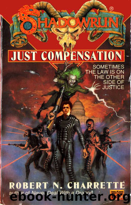 Just Compensation by Robert N. Charrette