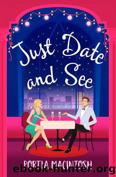 Just Date And See by Portia MacIntosh