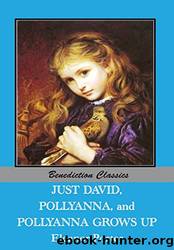 Just David  Pollyanna  Pollyanna Grows Up by Porter Eleanor H