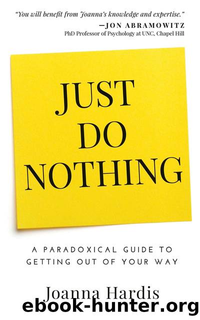 Just Do Nothing by joanna hardis