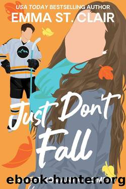 Just Don't Fall: A Fake Dating Hockey RomCom (Sweater Weather Book 1) by Emma St. Clair