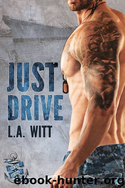Just Drive by L.A. Witt