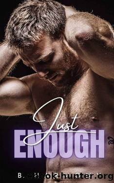 Just Enough (Enough Series Book 2) by B. Harmony