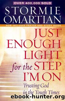 Just Enough Light for the Step I'm On by Stormie Omartian