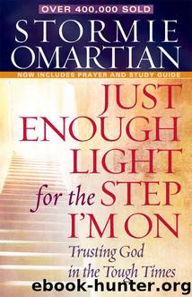 Just Enough Light for the Step I’m On by Stormie Omartian