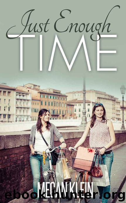 Just Enough Time by Megan Klein