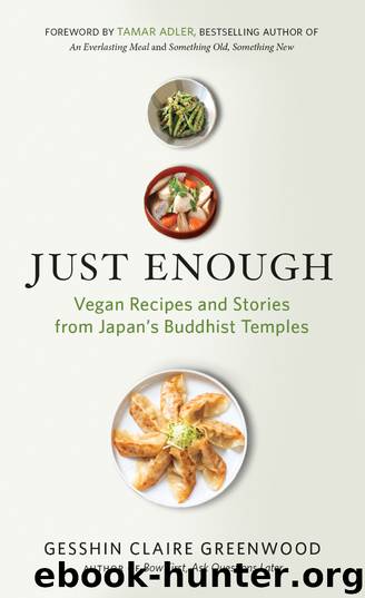 Just Enough by Gesshin Claire Greenwood