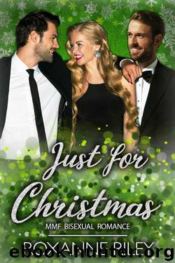 Just For Christmas (Just Us Series Book 5) by Roxanne Riley