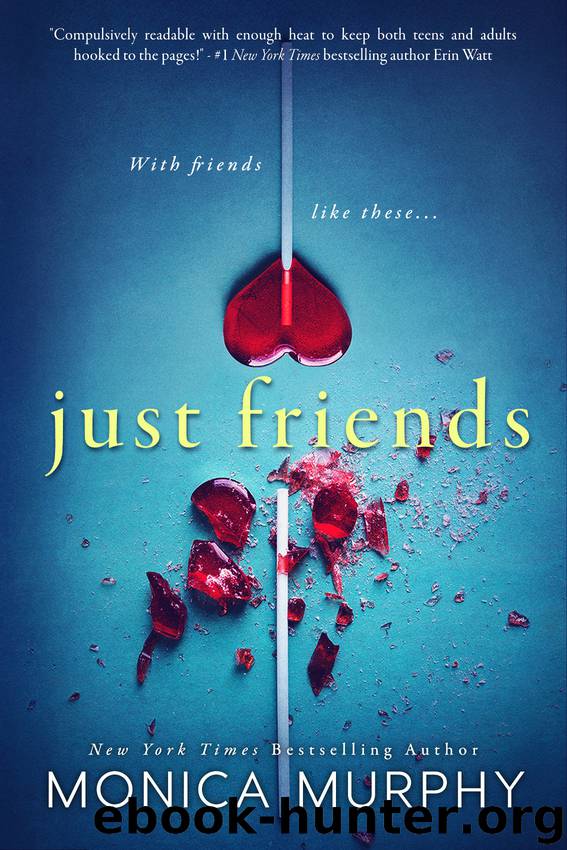 Just Friends by Monica Murphy