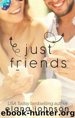 Just Friends: YA Contemporary Romance by Elana Johnson