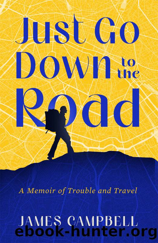 Just Go Down to the Road by James Campbell