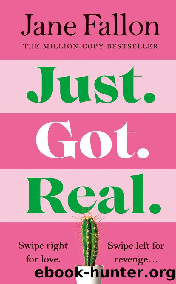 Just Got Real by Jane Fallon