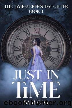 Just In Time (the Timekeeper's Daughter Saga Book 1) by Sam Gao