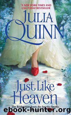 Just Like Heaven (Smythe-Smith Quartet Book 1) by Julia Quinn
