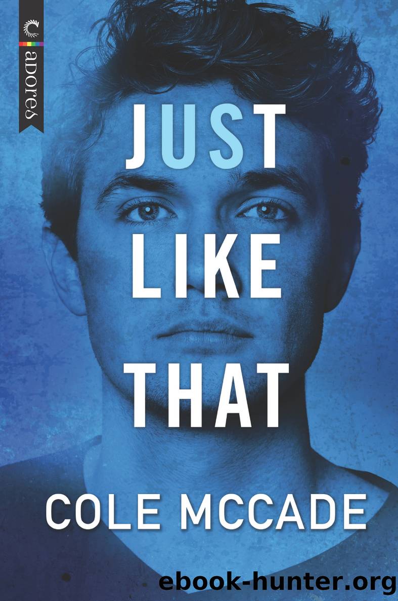 Just Like That by Cole McCade